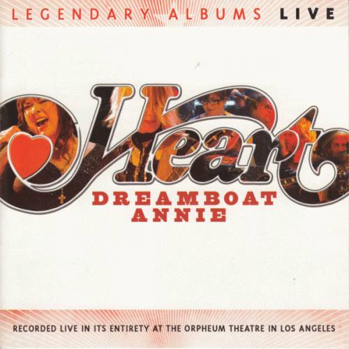 Heart : Dreamboat Annie Live